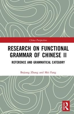 Cover for Bojiang Zhang · Research on Functional Grammar of Chinese II: Reference and Grammatical Category - Chinese Linguistics (Gebundenes Buch) (2020)