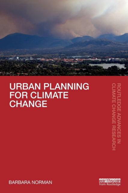 Cover for Barbara Norman · Urban Planning for Climate Change - Routledge Advances in Climate Change Research (Paperback Book) (2022)