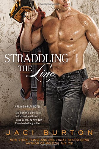 Cover for Jaci Burton · Straddling the Line (A Play-by-play Novel) (Paperback Book) (2014)