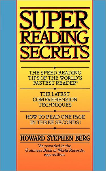 Cover for Howard Stephen Berg · Super Reading Secrets (Paperback Book) (1992)