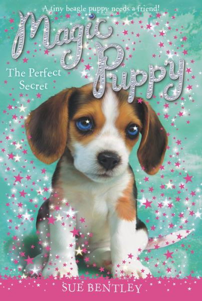 The Perfect Secret #14 (Magic Puppy) - Sue Bentley - Books - Grosset & Dunlap - 9780448467993 - May 1, 2014