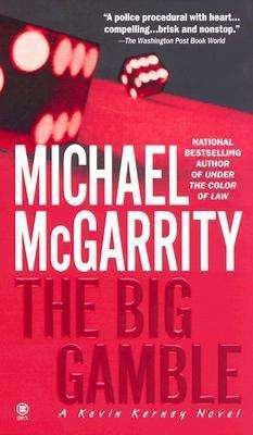 The Big Gamble - Michael Mcgarrity - Bøger - Onyx - 9780451410993 - 5. august 2003