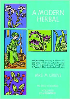 Cover for Margaret Grieve · A Modern Herbal: the Medicinal, Culinary, Cosmetic and Economic Properties, Cultivation and Folk Lore of Herbs, Grasses, Fungi, Shrubs and Trees (Paperback Book) (1971)