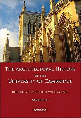 Cover for Robert Willis · The Architectural History of the University of Cambridge and of the Colleges of Cambridge and Eton 2 Part Set: Volume 2 (Paperback Book) (2009)