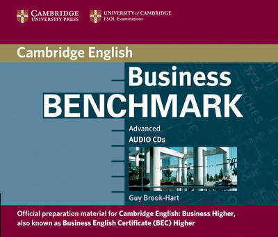 Cover for Guy Brook-Hart · Business Benchmark Advanced Audio CD BEC Higher - Business Benchmark (Audiobook (CD)) (2007)