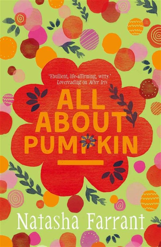 All About Pumpkin: COSTA AWARD-WINNING AUTHOR - A Bluebell Gadsby Book - Natasha Farrant - Kirjat - Faber & Faber - 9780571297993 - torstai 3. syyskuuta 2015