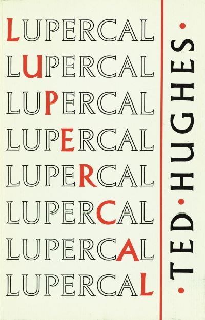 Cover for Ted Hughes · Lupercal (Innbunden bok) [Main edition] (2023)
