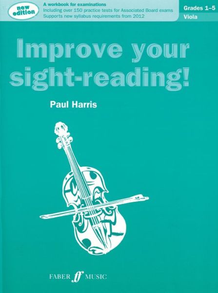 Cover for Paul Harris · Improve your sight-reading! Viola Grades 1-5 (Paperback Book) [New edition] (2012)