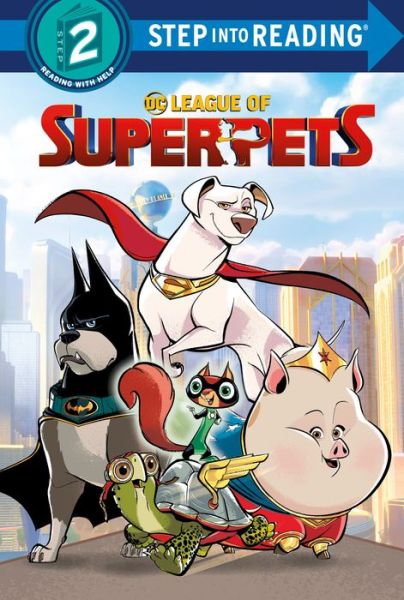 Cover for Random House · DC League of Super-Pets Step into Reading #1 (DC League of Super-Pets) (Hardcover Book) (2022)