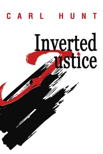 Cover for Carl Hunt · Inverted Justice (Paperback Book) (2003)