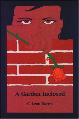 Cover for C. Leon Harris · A Garden Inclosed (Paperback Book) (2003)