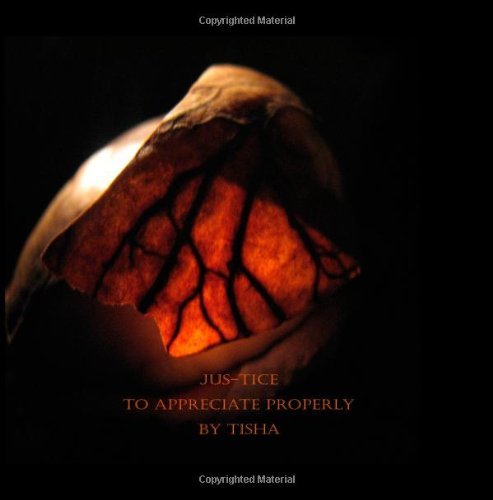 Cover for Tisha · Jus-tice to Appreciate Properly (Paperback Book) (2014)