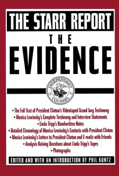 The Evidence: the Starr Report (Original) - Pocket Books - Libros - Gallery Books - 9780671034993 - 1 de agosto de 1998
