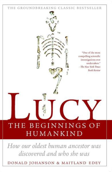 Cover for Donald C. Johanson · Lucy, the Beginnings of Humankind: The Beginnings of Humankind (Pocketbok) [Reissue edition] (1990)