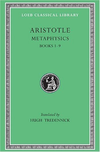Cover for Aristotle · Metaphysics, Volume I: Books 1–9 - Loeb Classical Library (Inbunden Bok) (1933)