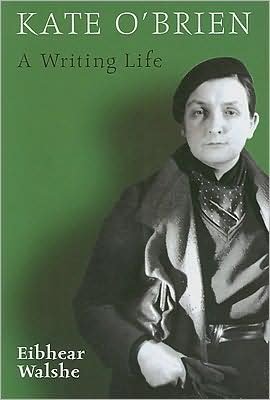 Cover for Eibhear Walshe · Kate O'brien: a Writing Life (Taschenbuch) [New edition] (2006)