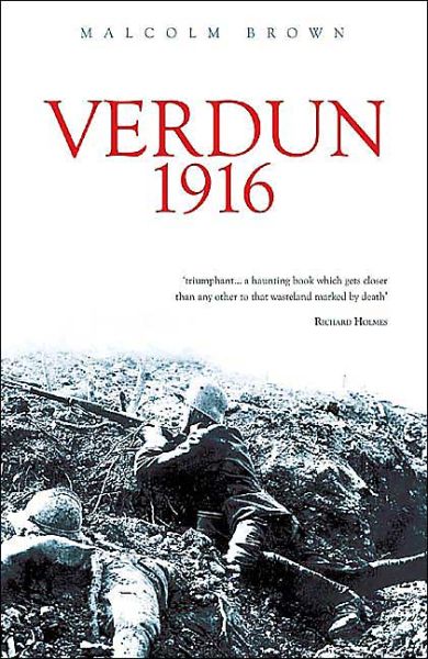 Cover for Malcolm Brown · Verdun 1916 (Paperback Book) [New edition] (2003)