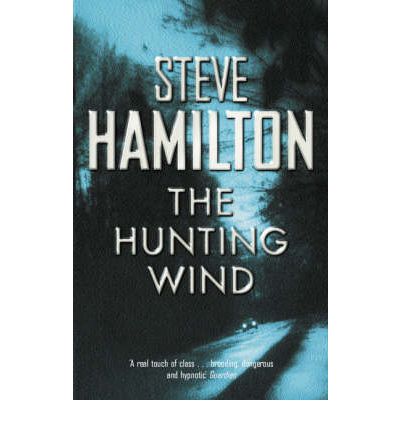 Cover for Steve Hamilton · The Hunting Wind (Paperback Book) (2002)