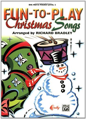 Fun-to-play Christmas Songs - Richard Bradley - Bücher - Alfred Music - 9780757996993 - 1. August 2002