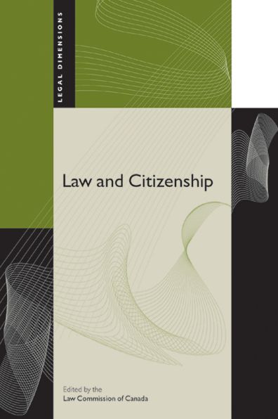 Cover for Law Commission of Canada · Law and Citizenship - Legal Dimensions (Hardcover Book) (2006)