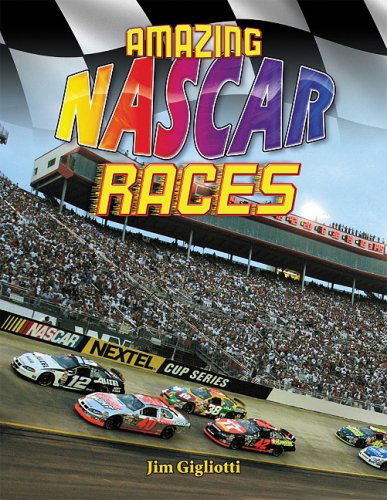 Cover for Jim Gigliotti · Amazing Nascar Races (Paperback Book) (2008)