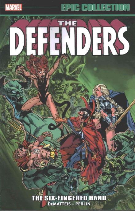 Cover for J.M. Dematteis · Defenders Epic Collection: The Six-fingered Hand Saga (Paperback Book) (2016)