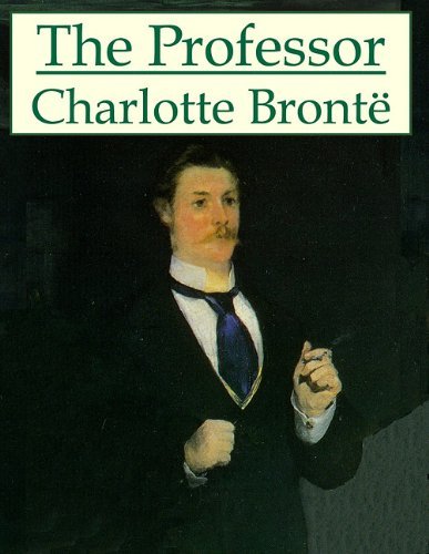 Cover for Charlotte Bronte · The Professor (Audiobook (CD)) [Unabridged edition] (2000)
