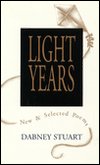 Cover for Dabney Stuart · Light Years: New and Selected Poems (Paperback Book) [Reprint edition] (1994)