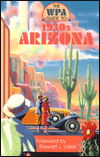 Cover for Work Projects Administration · The WPA Guide to 1930s Arizona (Taschenbuch) (1988)