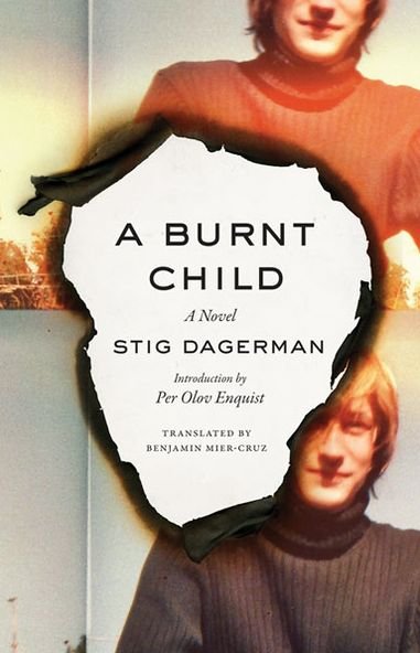 Cover for Stig Dagerman · A Burnt Child: A Novel (Taschenbuch) (2013)