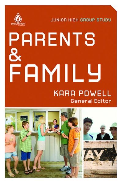 Cover for Kara Powell · Parents and Family: Junior High School Group Study (Paperback Book) (2010)