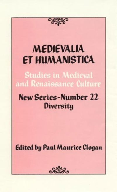 Cover for Paul Clogan · Medievalia et Humanistica, No.22: Studies in Medieval and Renaissance Culture: Diversity - Medievalia et Humanistica Series (Hardcover Book) (1995)