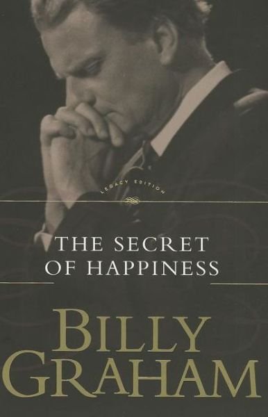 Cover for Billy Graham · The Secret of Happiness (Paperback Bog) (2009)