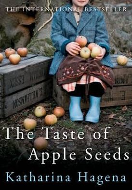 Cover for Katharina Hagena · The Taste of Apple Seeds (Paperback Book) [Main edition] (2013)