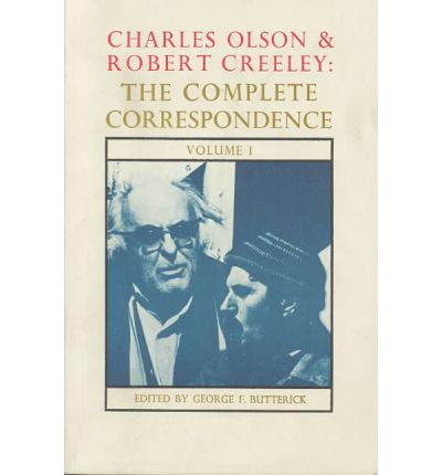 Cover for Charles Olson · Charles Olson &amp; Robert Creeley: The Complete Correspondence: Volume 1 (Paperback Book) [First edition] (1980)