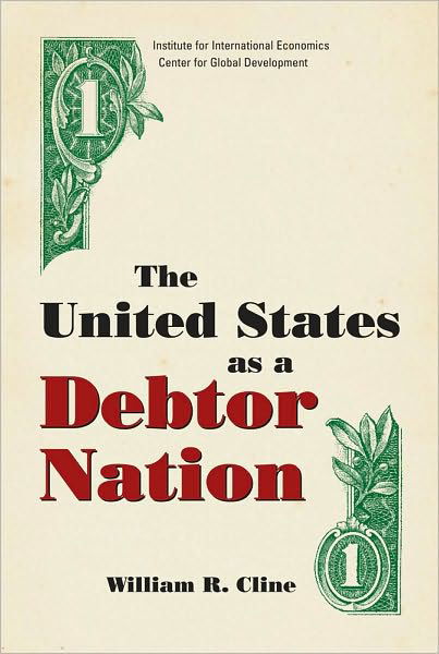 Cover for William Cline · The United States as a Debtor Nation (Pocketbok) (2005)