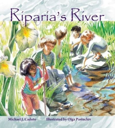 Michael J. Caduto · Riparia's River (Pocketbok) (2024)