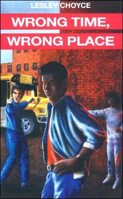 Wrong Time, Wrong Place (Lesley Choyce Kids/YA Novels) - Lesley Choyce - Books - Formac - 9780887800993 - 1995