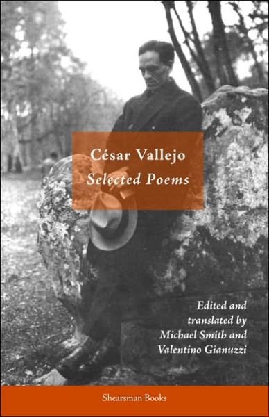 Selected Poems - Cesar Vallejo - Books - Shearsman Books - 9780907562993 - September 15, 2006