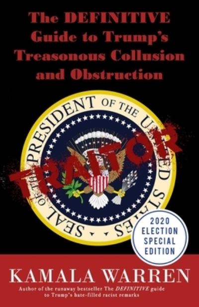 Cover for Kamala Warren · The DEFINITIVE Guide to Trump's Treasonous Collusion and Obstruction (Paperback Book) (2020)