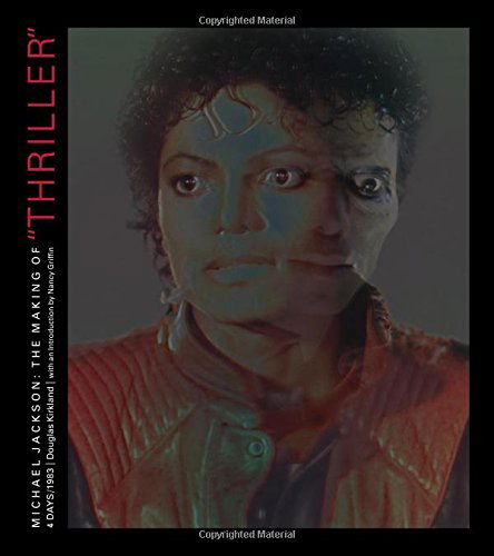 Cover for Douglas Kirkland · Michael Jackson: The Making of Thiller: 4 Days/1983 (Hardcover Book) (2014)