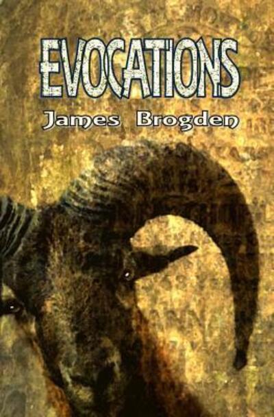 Cover for James Brogden · Evocations (Paperback Book) (2015)