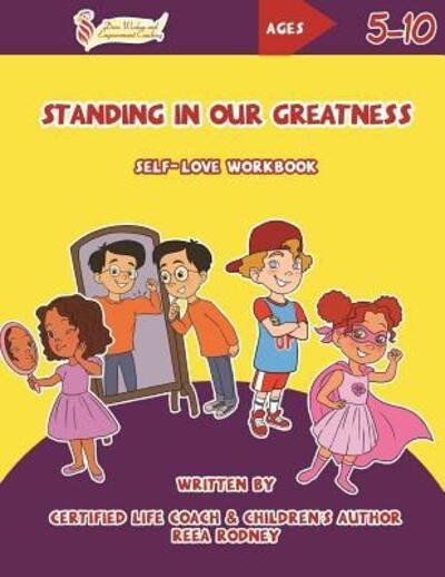 Cover for Reea Rodney · Standing in Our Greatness (Taschenbuch) (2017)