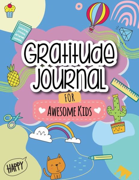 Cover for Beth Costanzo · Gratitude Journal for Awesome Kids (Paperback Book) (2021)