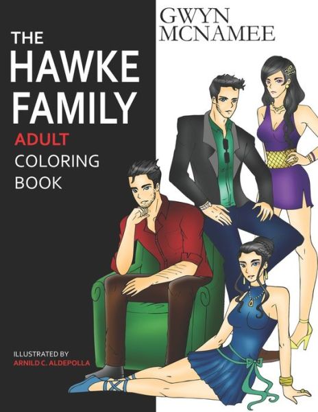 The Hawke Family Adult Coloring Book - Gwyn McNamee - Bøker - Independently published - 9781091046993 - 26. mars 2019