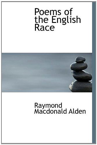 Cover for Raymond MacDonald Alden · Poems of the English Race (Hardcover Book) (2009)