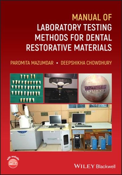 Cover for Paromita Mazumdar · Manual of Laboratory Testing Methods for Dental Restorative Materials (Pocketbok) (2021)