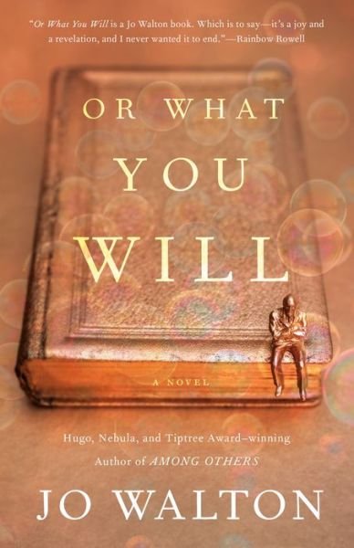 Cover for Jo Walton · Or What You Will (Hardcover Book) (2020)