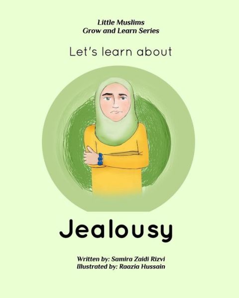 Cover for Samira Zaidi Rizvi · Let's learn about jealousy (Paperback Book) (2019)