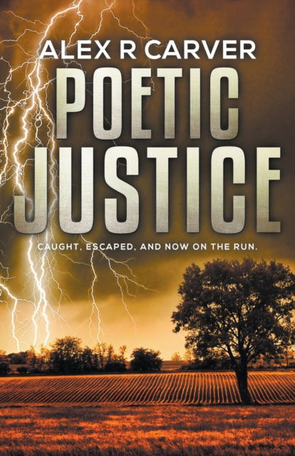 Cover for Alex R Carver · Poetic Justice (Pocketbok) (2020)
